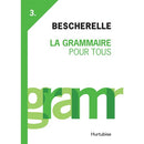 Bescherelle Bescherelle III : La Grammaire pour tous Printed Book 747337